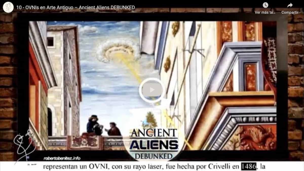 10 "OVNIS" en el Arte Antiguo - Ancient Aliens Debunked