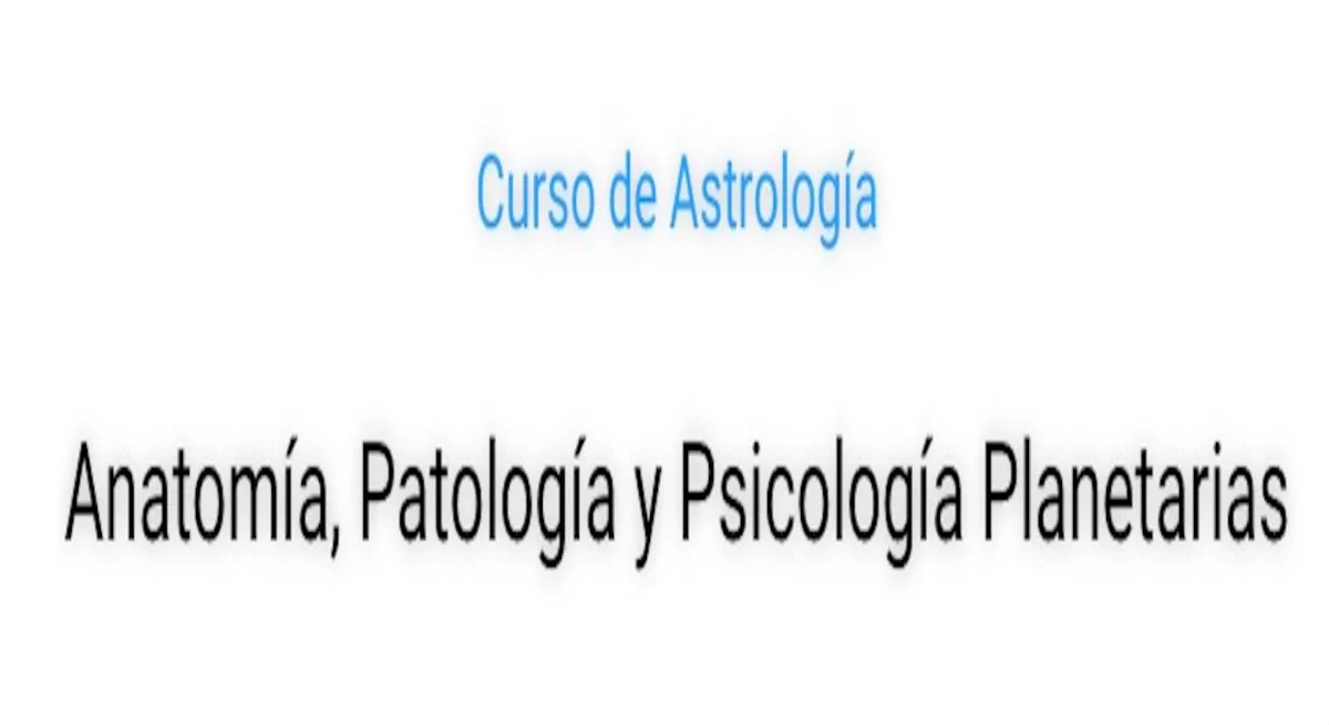 Anatomía, Patología y Psicología Planetarias