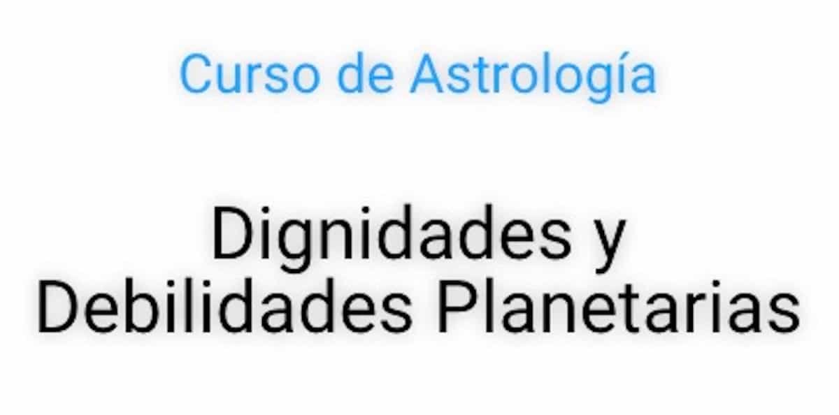 Dignidades y Debilidades Planetarias