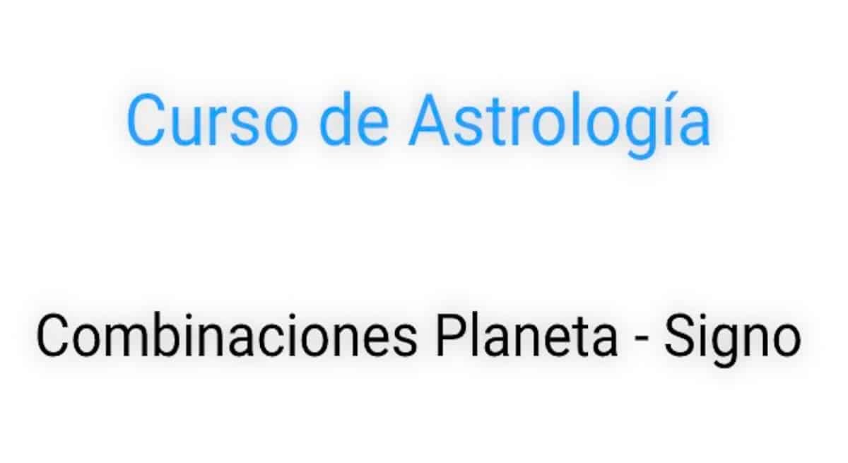 Combinaciones Planeta - Signo